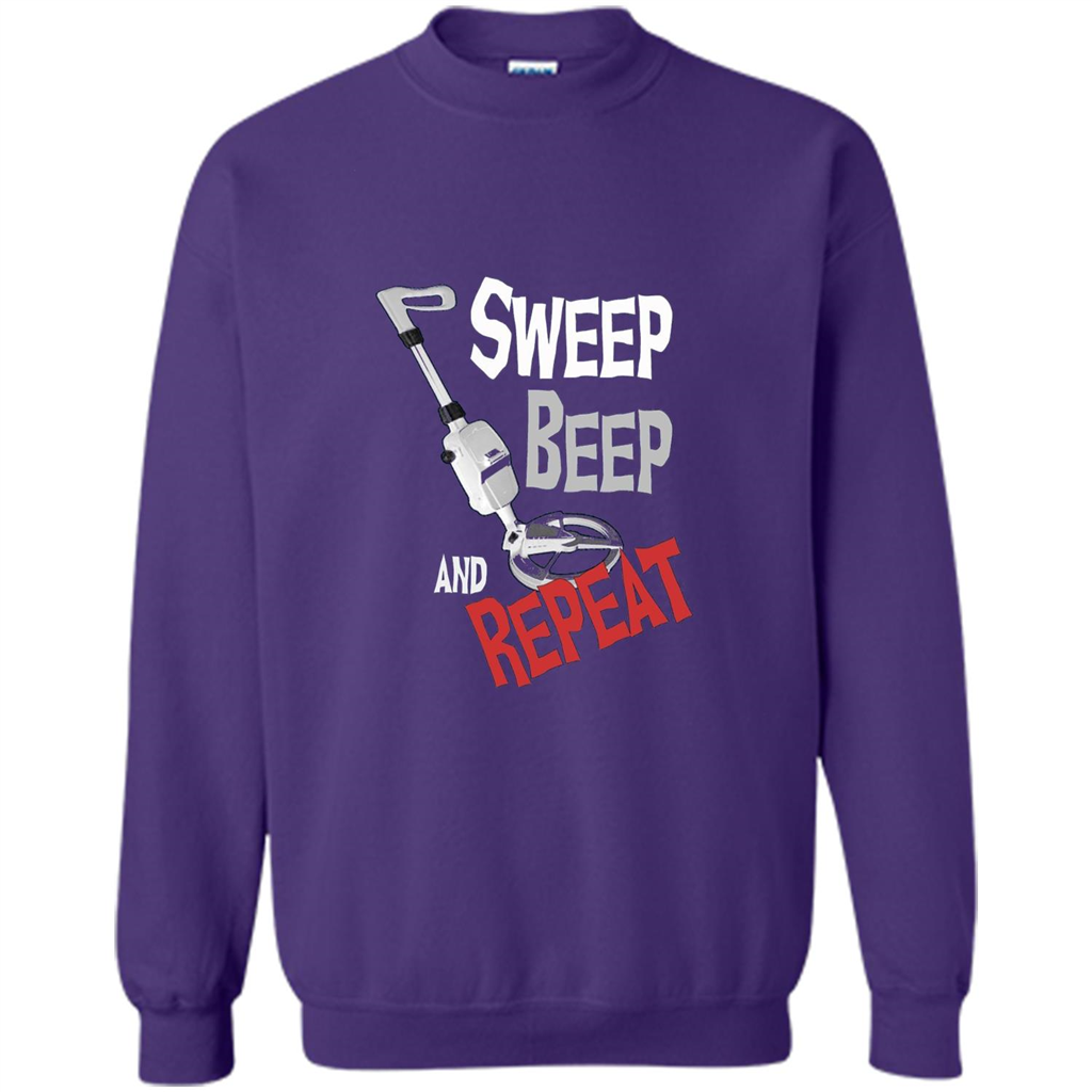 Metal Detector Gold Detecting Sweep Beep Repeat Funny T-shirt