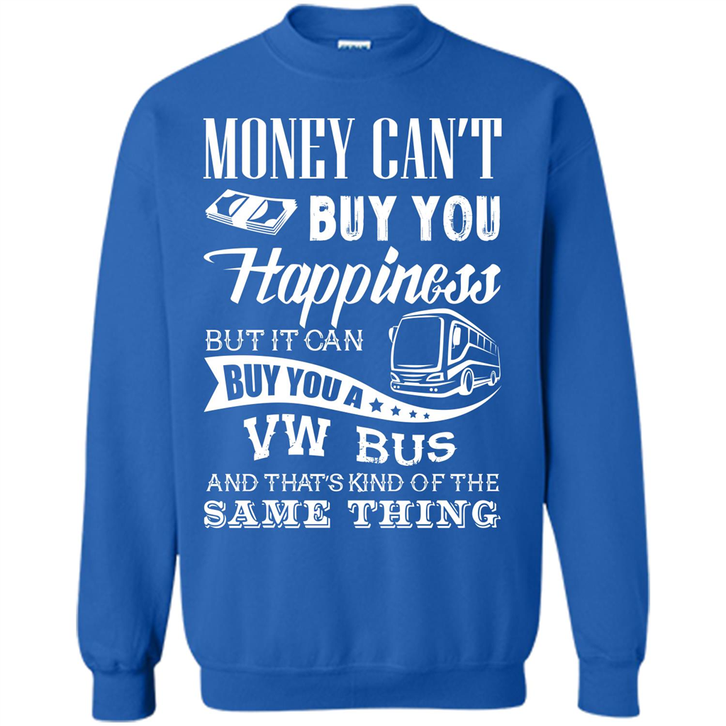 Driver T-shirt Money Can’t Buy You Happiness T-shirt Royal