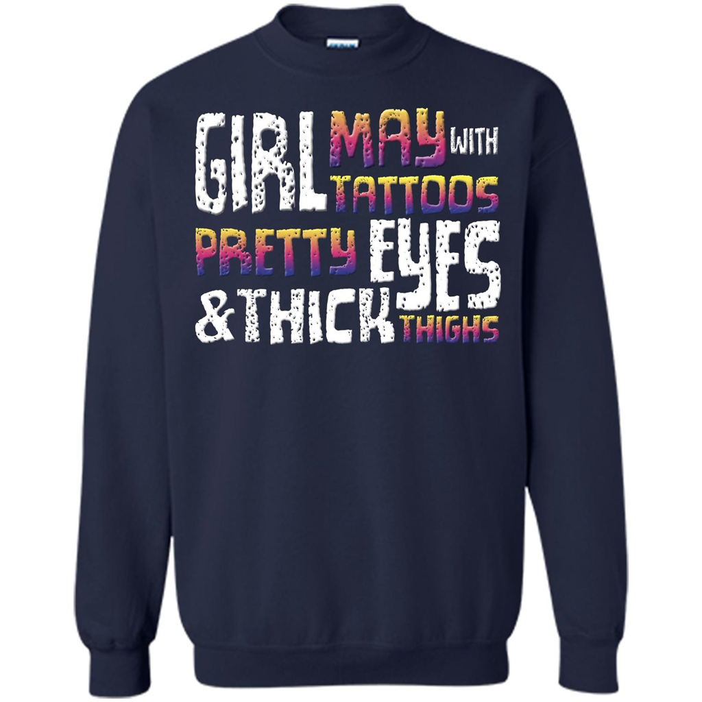 May Girl T-shirt With Tattoos Pretty Eyes and Thick Thighs Navy
