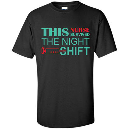 Nurse T-shirt This Nurse Survived The Night Shift Black