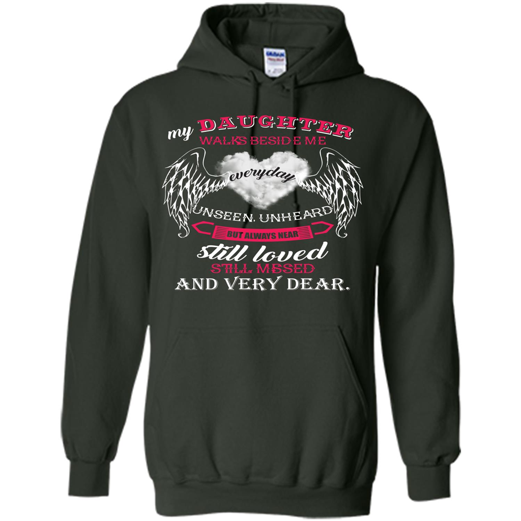 Parent T-shirt My Daughter Walks Beside Me Everyday Unseen T-shirt Forest Green