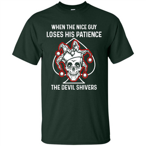 Jocker T-shirt When The Nice Guy Loses His Patience