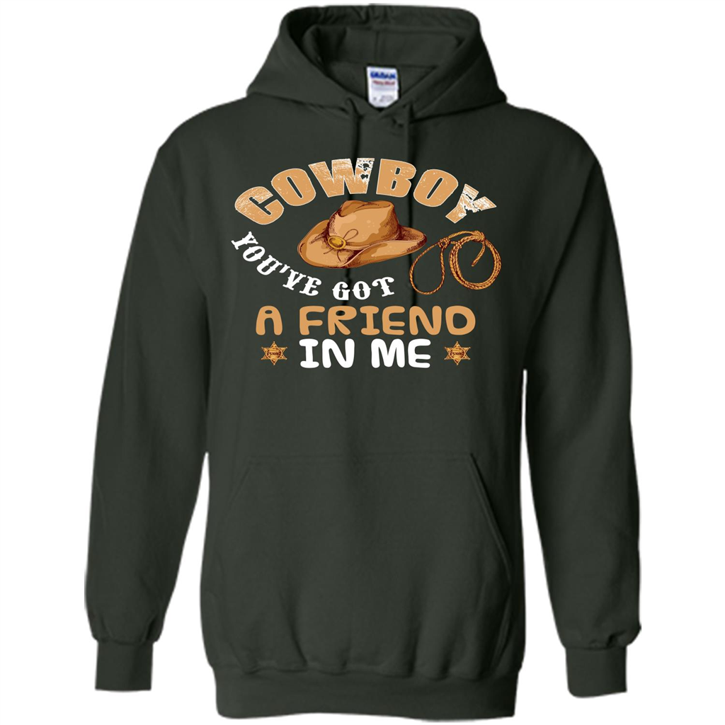 Cowboy You've Got a Friend in Me T-shirt Forest Green