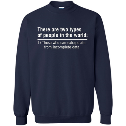 Funny T-shirt There Are Tow Types Of Pepple In The World Navy