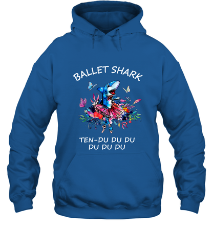 Ballet Shark Ten Duu Duu Duu Shirt Hoodie Royal