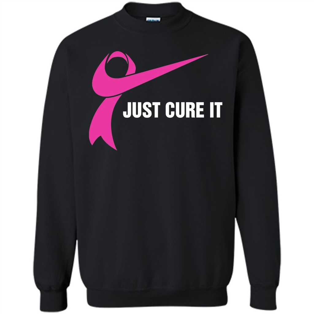 Breast Cancer Just Cure It T-Shirt Black