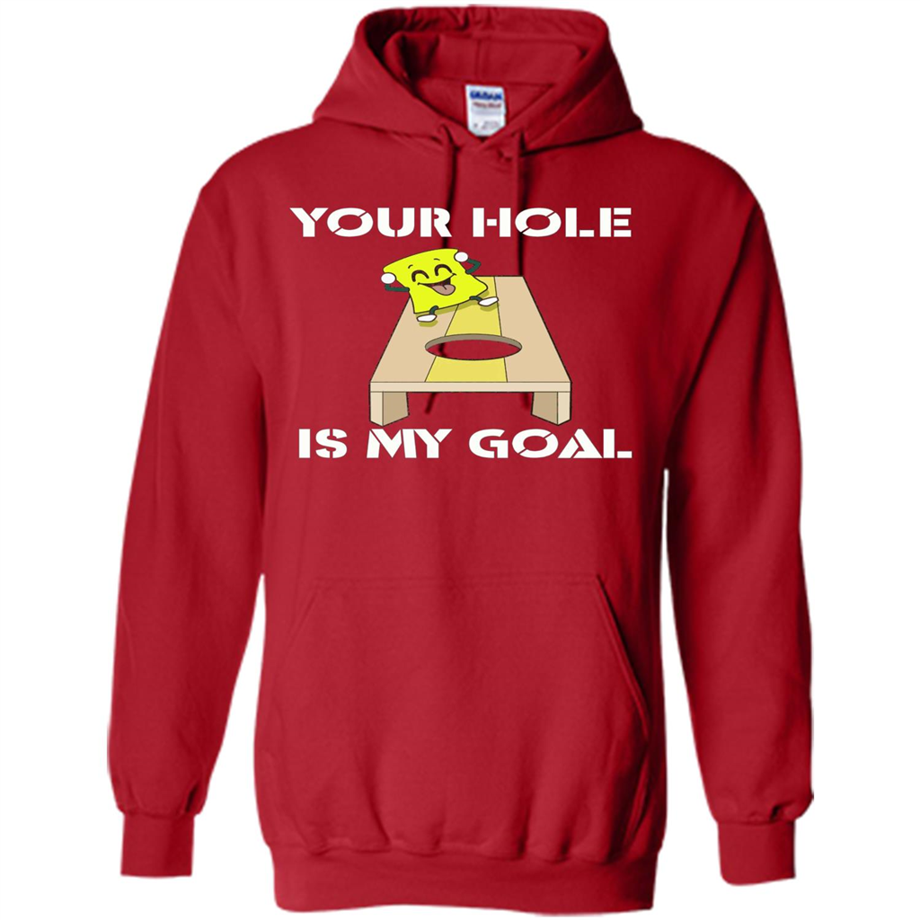 Funny Games T-shirt Your Hole is my Goal Cornhole Red