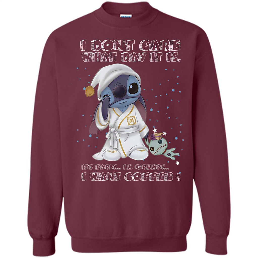 Coffee T-shirt I Don't Care What Day It Is It's Early I Want Coffee T-shirt