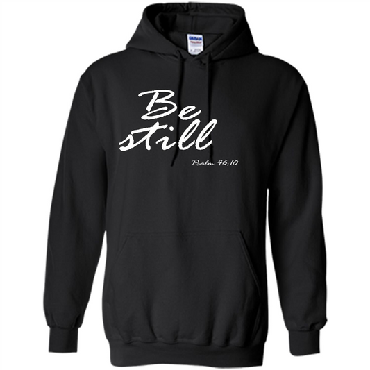 Be Still T-Shirt Psalm 46:10 Black