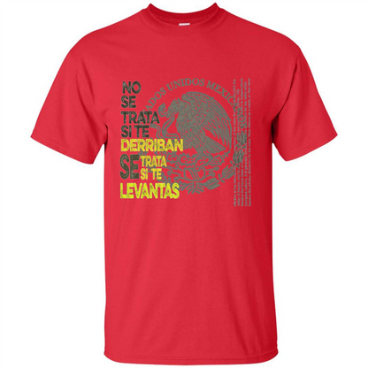 Mexican Pride With A Positive Message T-Shirt Red