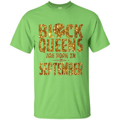 Black Queens Are Born In September T-shirt Lime