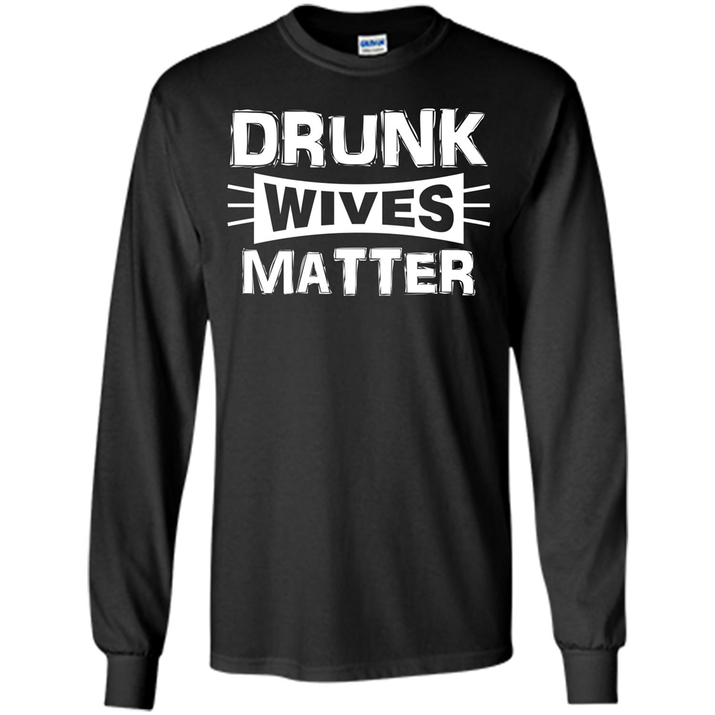 Drunk Wives Matter T-shirt Black