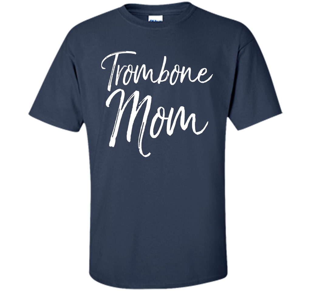 Trombone Mom Shirt Proud High School Marching Band Mother shirt Navy
