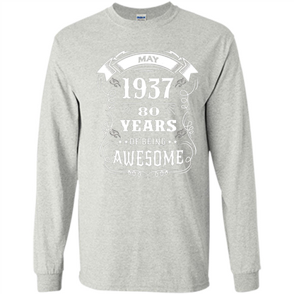 Born In May 1937 80 Years Of Being Awesome T-shirt