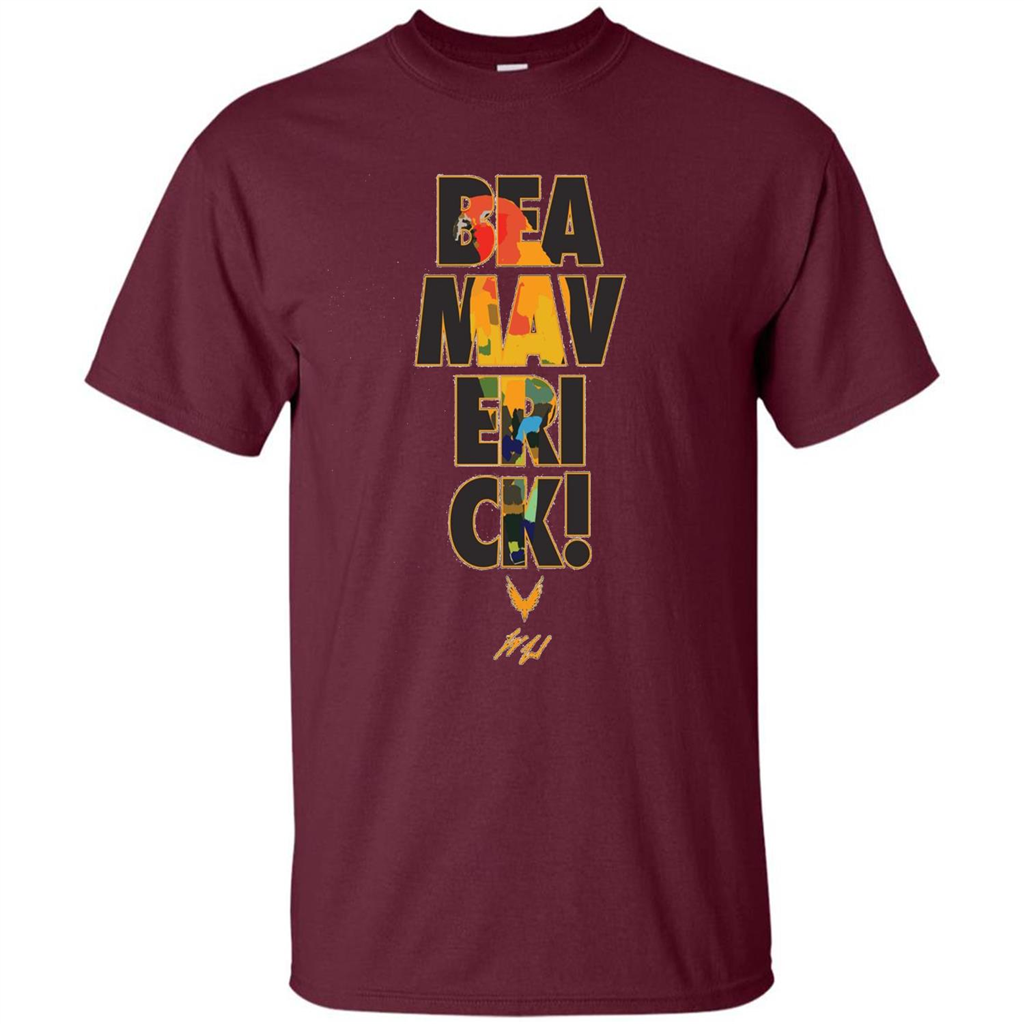 Be A Maverick T-shirt Maroon
