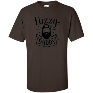 Fathers Day T-shirt Fuzzy Daddy