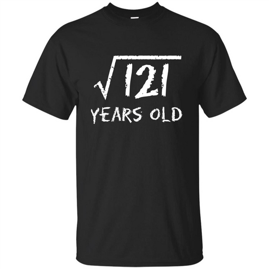 Square Root Of 121 T-shirt 11Th Birthday 11 Years Old T-Shirt Black