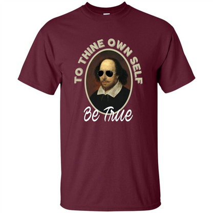 Music T-shirt To Thine Own Self Be True T-shirt Maroon