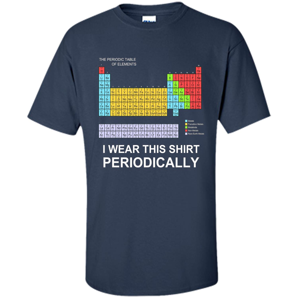 I Wear This Shirt Periodically T-shirt Navy
