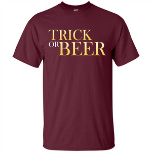 Beer T-shirt Trick Or Beer T-shirt