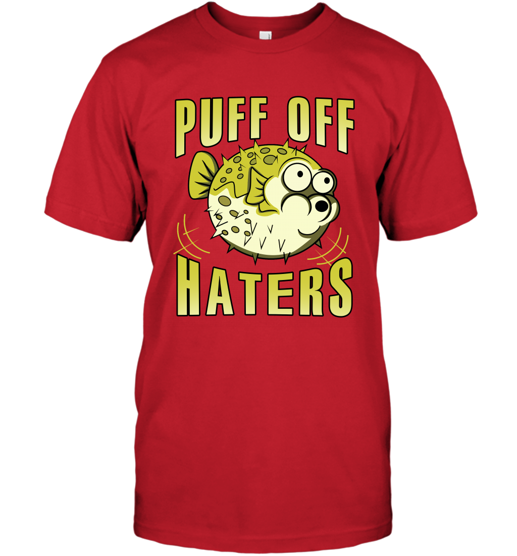 Puff Off Haters Shirt T-Shirt T-Shirt Red