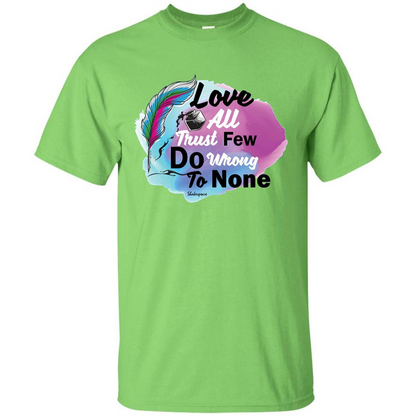 Love All Trust Few Do Wrong To None T-shirt Lime