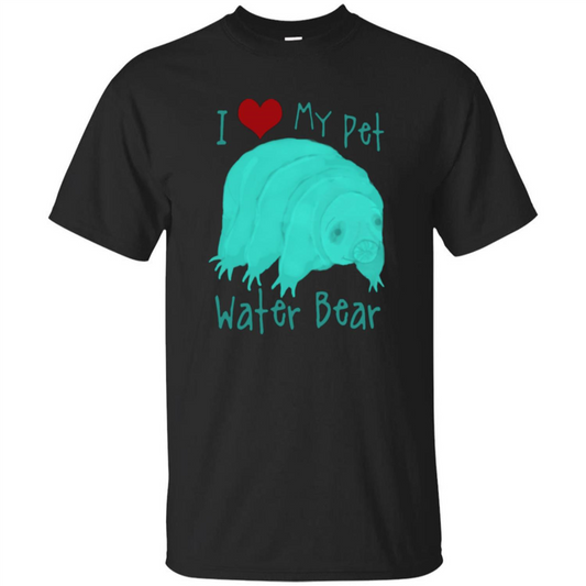 I Love My Pet T-shirt Water Bear T-shirt Black