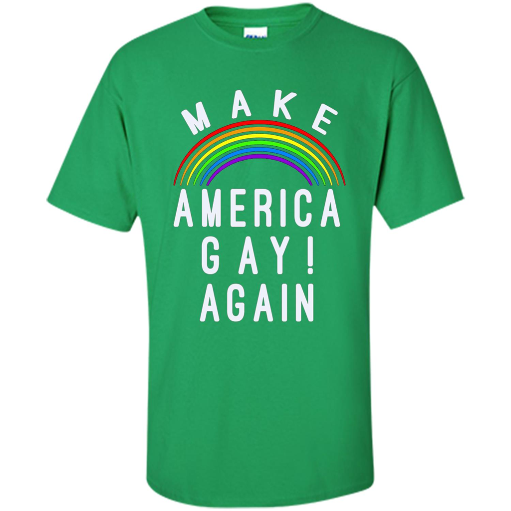 LGBT T-shirt Make America Gay Again Irish Green