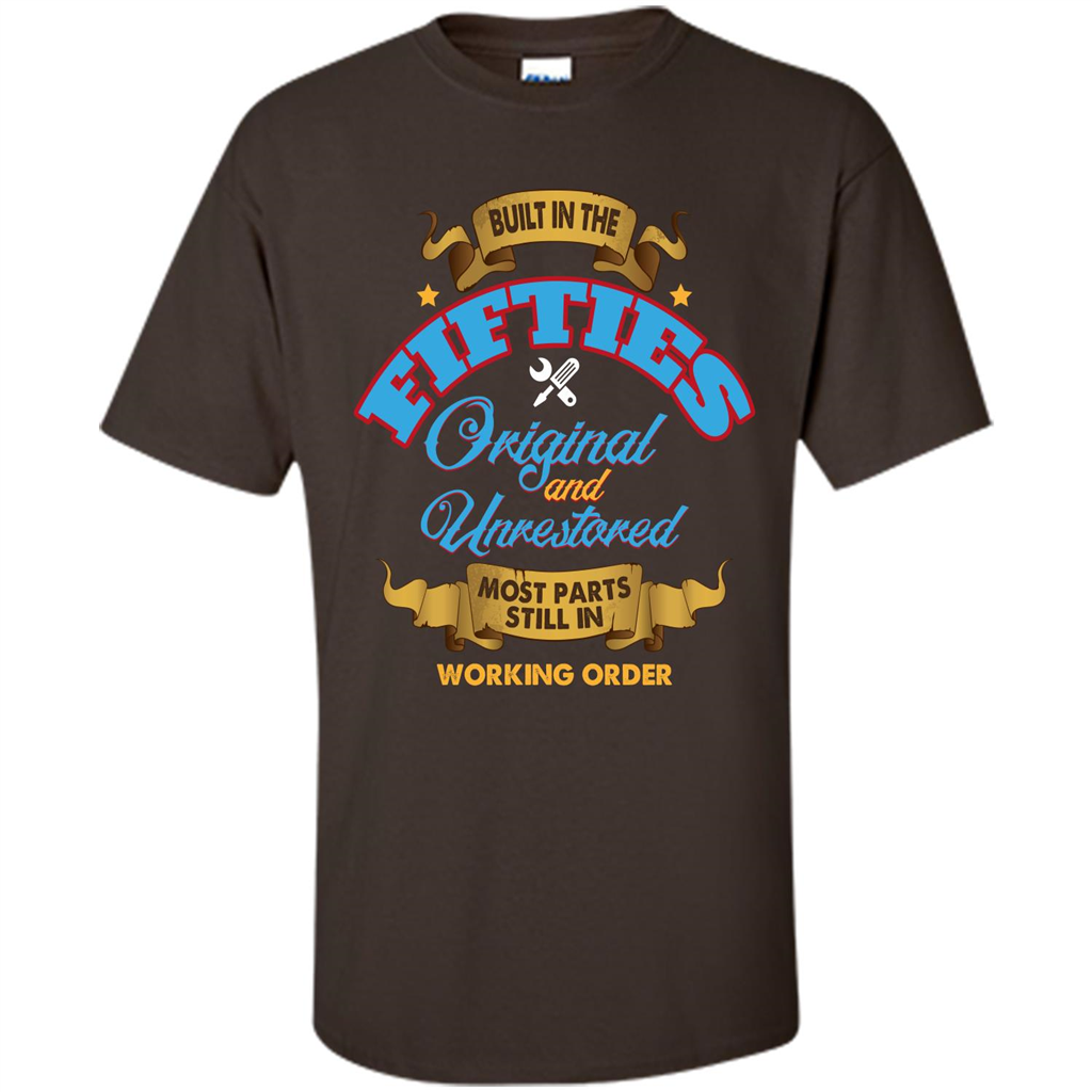 Built in 50s Original and Unrestored Most Parts Still In Working Order T-shirt Dark Chocolate