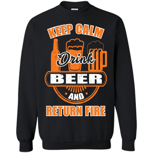 Beer T-shirt Keep Calm Drink Beer And Return Fire Black