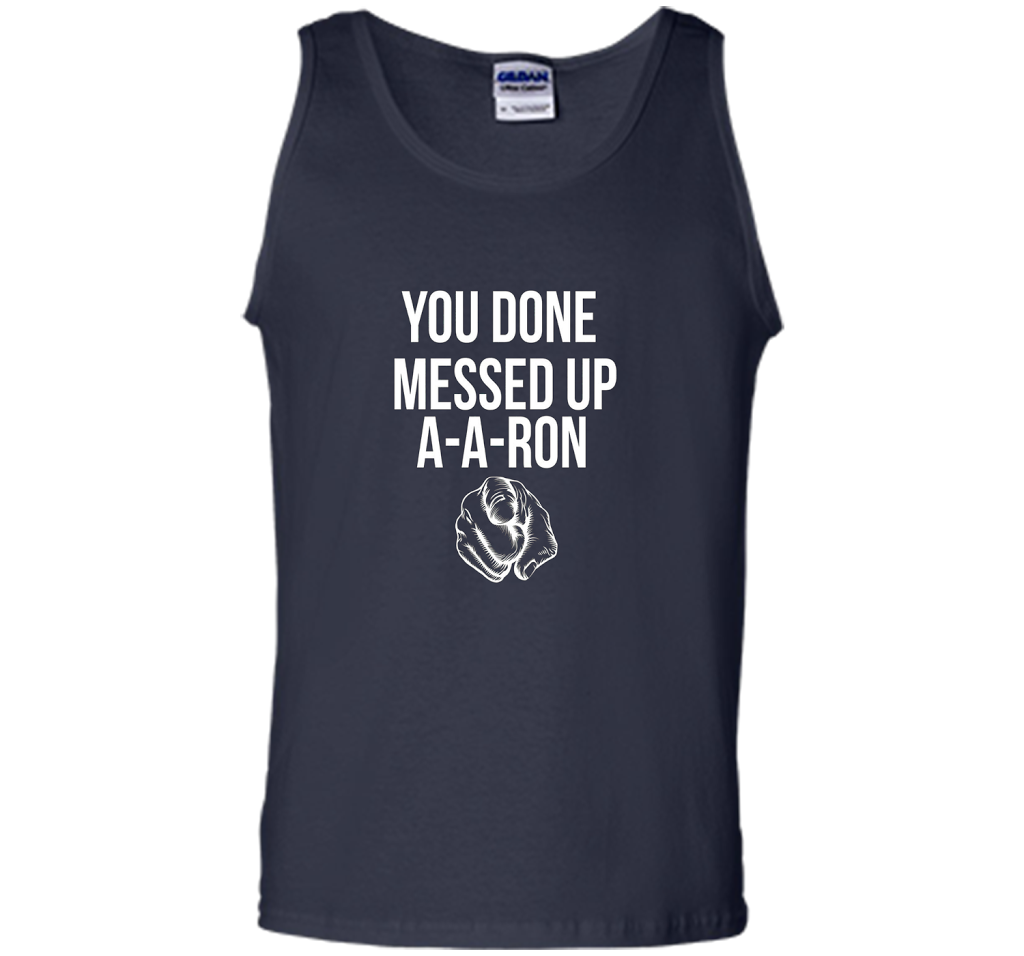 You Done Messed Up A A Ron T-shirt Navy
