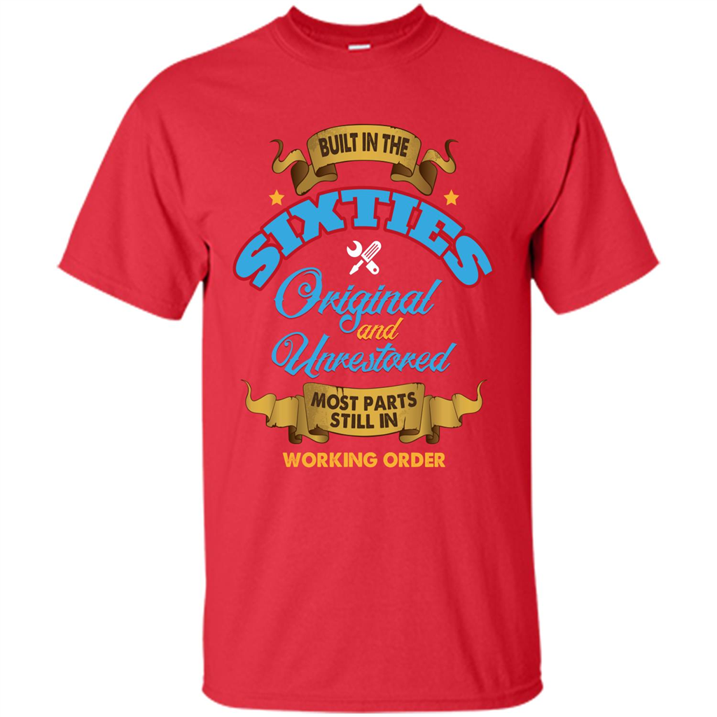 Built in 60s Original and Unrestored Most Parts Still In Working Order T-shirt Red
