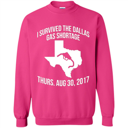 I Survived The Dallas Gas Shortage Thurs. Aug 30, 2017 T-shirt Heliconia