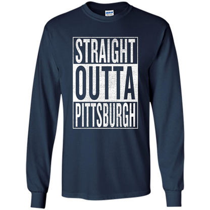 Straight Outta Pittsburgh T-shirt
