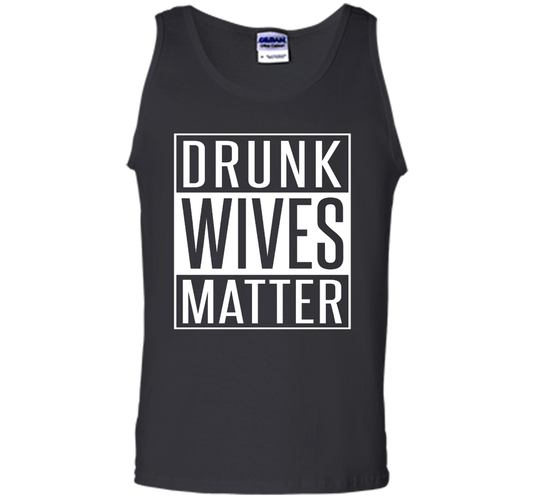 Wife T-shirt Drunk Wives Matter T-shirt Black