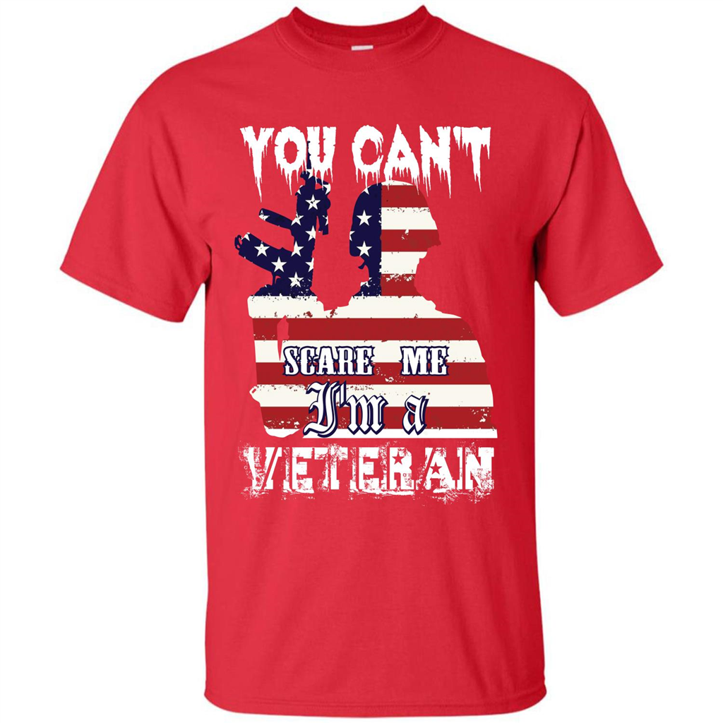 Military T-shirt You Can't Scare Me I'm A Veteran Red