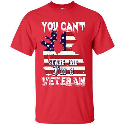 Military T-shirt You Can't Scare Me I'm A Veteran Red