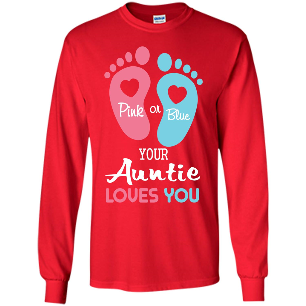 Baby T-shirt Pink Or Blue Your Auntie Loves You Red