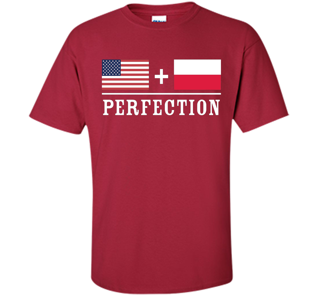 American + Polish = Perfection Flag T-Shirt shirt Cardinal