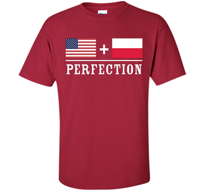American + Polish = Perfection Flag T-Shirt shirt Cardinal
