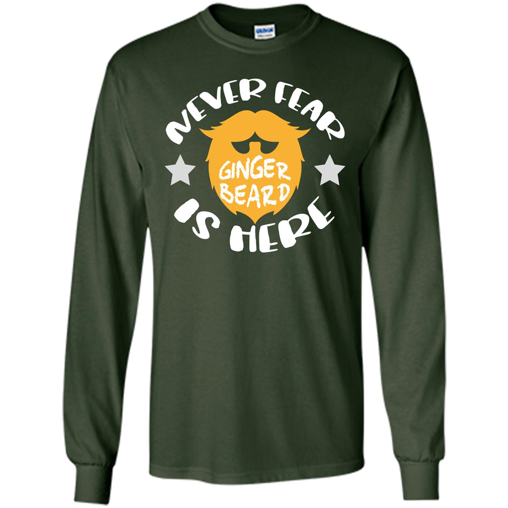 Bearded T-shirt Never Fear Ginger Beard Is Here Forest Green