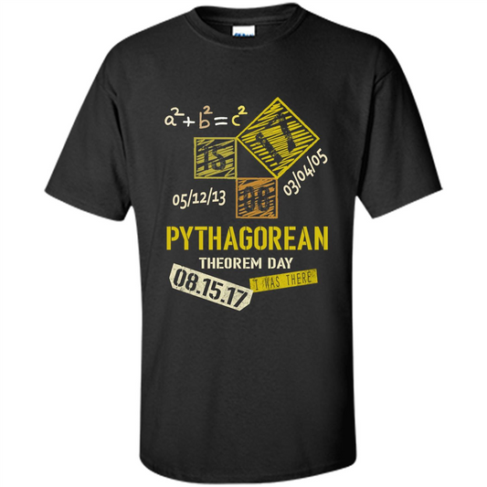 Pythagorean Theorem Day T-shirt I Was There Black
