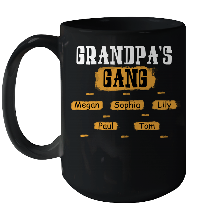 Grandpa's Gangs (Customized Name) Ceramic Mug 15oz Ceramic Mug 15oz Black 15oz