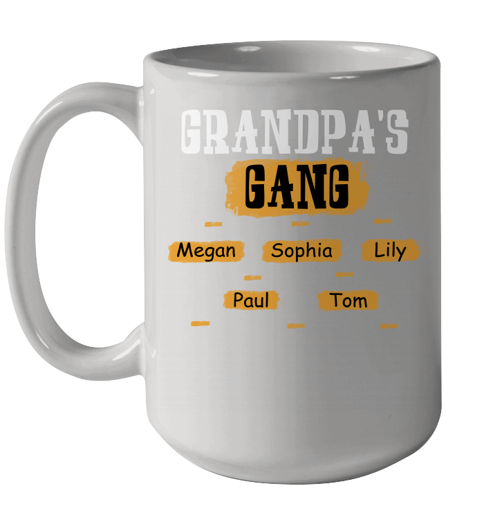 Grandpa's Gangs (Customized Name) Ceramic Mug 15oz Ceramic Mug 15oz White 15oz
