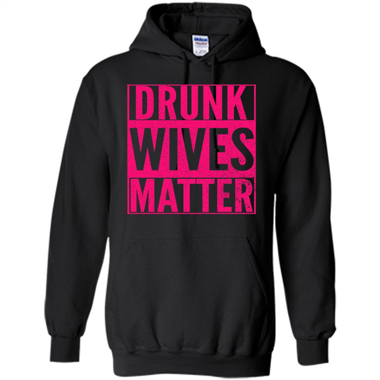Drunk Wives Matter Cute Pink Wife Funny Saying T-shirt Black