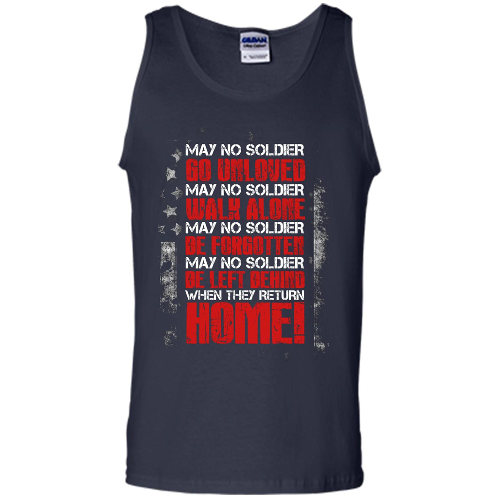 Military T-shirt May No Soldier Go Unloved May No Soldier Walk Alone Navy