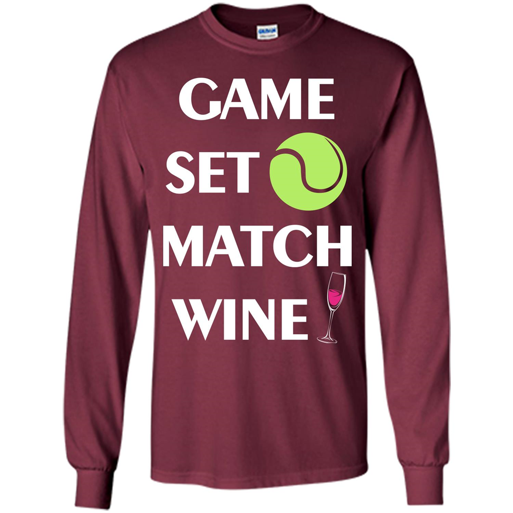 Tennis T-shirt Game Set Match Wine T-shirt Maroon