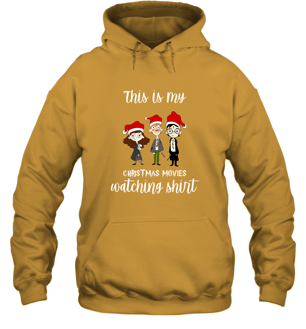 This Is My Christmas Movies Watching Shirt Harry Potter Fan Hoodie Hoodie Gold