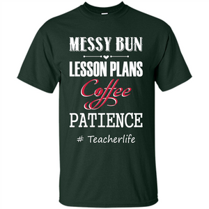 Messy Bun Lesson Plans Coffee Patience # Teacherlife