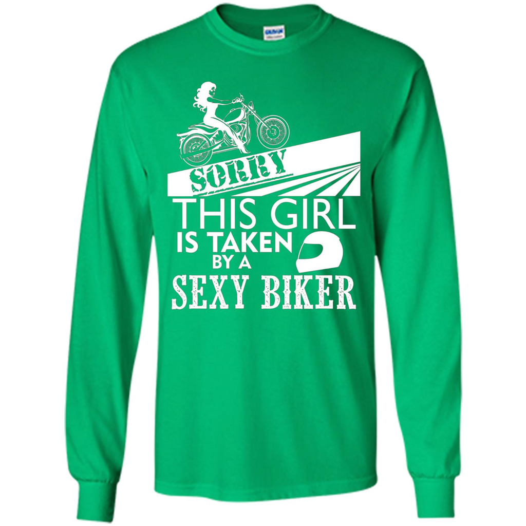 Funny Biker T-shirt This Girl Is Taken By A Biker T-shirt Irish Green